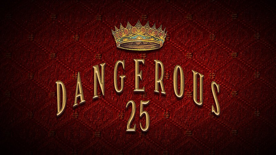 Dangerous25